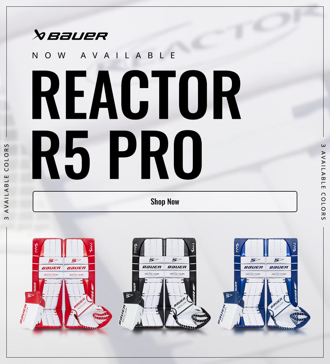 Bauer Reactor R5 Pro Goalie Equipment