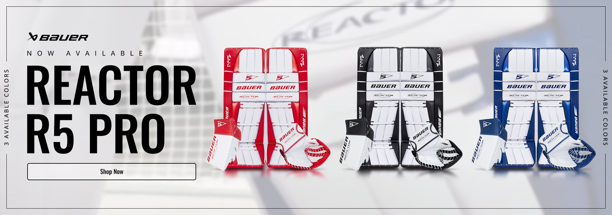 Bauer Reactor R5 Pro Goalie Equipment