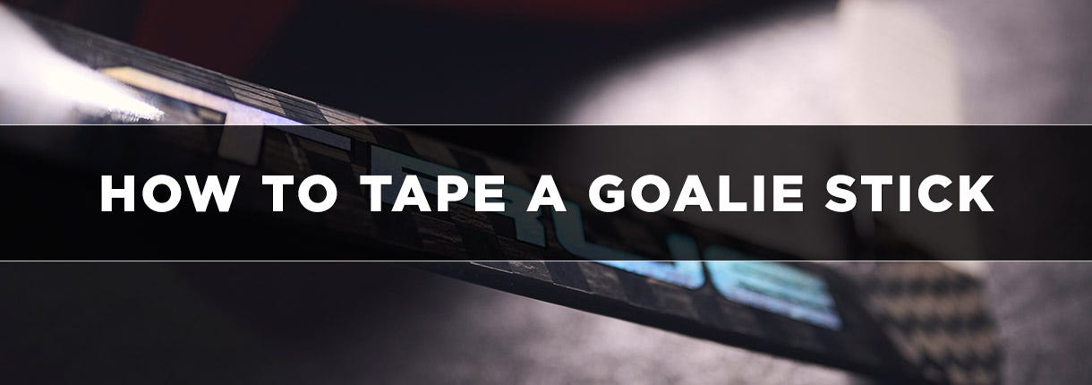 How to Tape a Goalie Stick